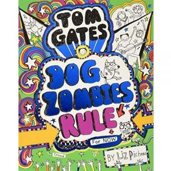 Tom Gates: DogZombies Rule
