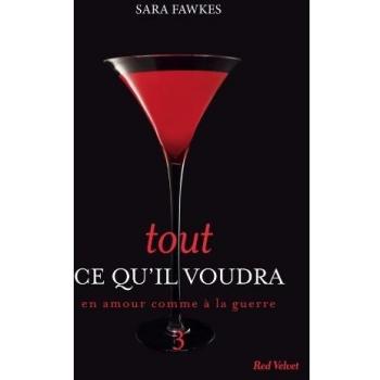 Sara Fawkes Tout Ce Qu'Il Voudra, Tome 3 : En Amour Comme À La Guerre