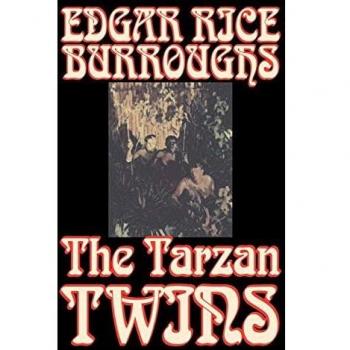 The Tarzan Twins by Edgar Rice Burroughs, Fiction, Action & Adventure