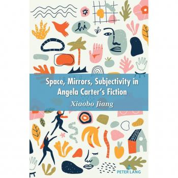 Vitalsource Technologies, Inc. Space, Mirrors, Subjectivity in Angela Carters Fiction