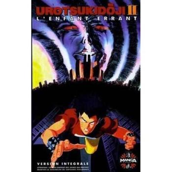 Urotsukidôji 2 – L'Enfant Vagabond (Edition Collector)