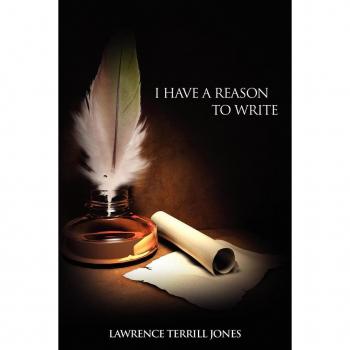 I Have a Reason to Write
