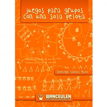 Juegos Para Grupos Con Una Sola Pelota