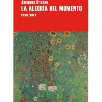 La alegría del momento