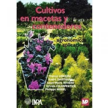 Cultivos en macetas y contenedores: principios agronómicos y aplicaciones