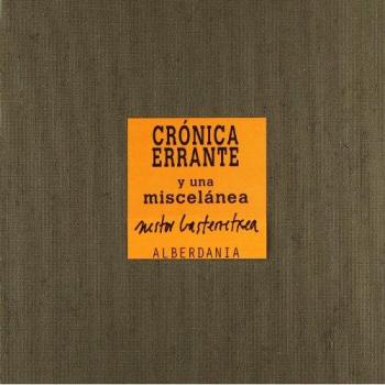 Crónica errante y una miscelánea