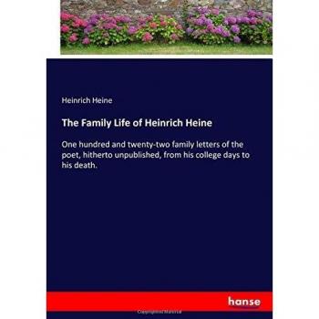 The Family Life of Heinrich Heine