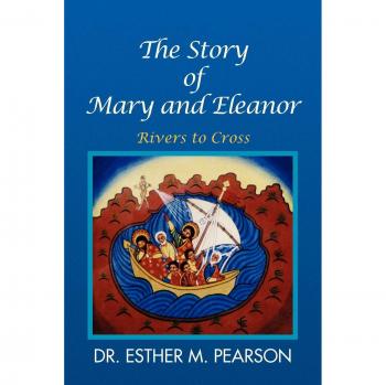 The Story of Mary and Eleanor