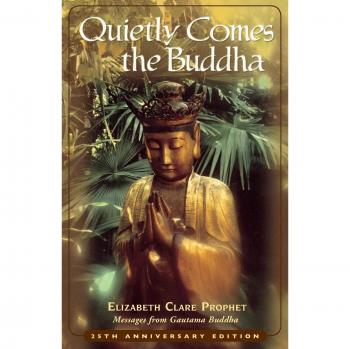 Quietly Comes the Buddha