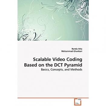 Scalable Video Coding Based on the DCT Pyramid: Basics, Concepts, and Methods