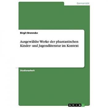 Ausgewählte Werke der phantastischen Kinder