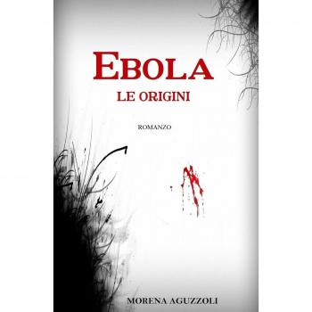 Ebola. Le origini