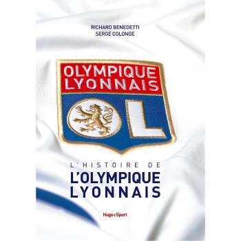 L'histoire de l'Olympique Lyonnais