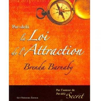 Par-delà la loi de l'Attraction