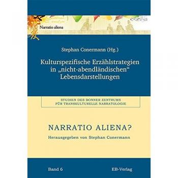 Kulturspezifische Erzählstrategien in nicht-abendländischen Lebensdarstellungen