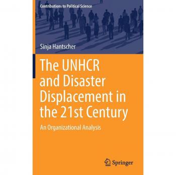 The UNHCR and Disaster Displacement in the 21st Century: An Organizational Analysis