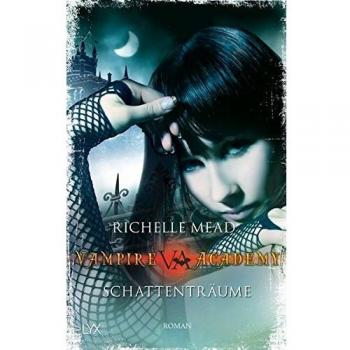 Vampire Academy: Schattenträume