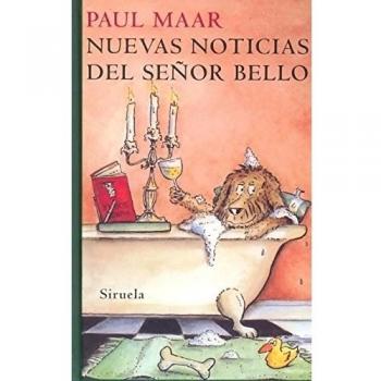 Nuevas noticias del senor Bello/ New Stories of Mr. Bello