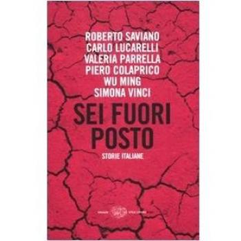 Sei fuori posto. Storie italiane