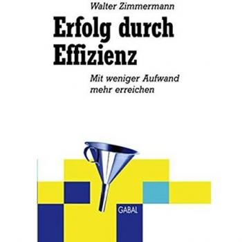 Erfolg durch Effizienz