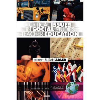Critical Issues in Social Studies Teacher Education, Research in Social Education