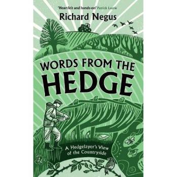 Words from the Hedge : A Hedgelayer’s View of the Countryside