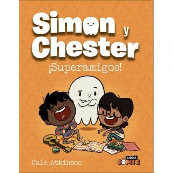 Simon y Chester: ¡SUPERAMIGOS!.