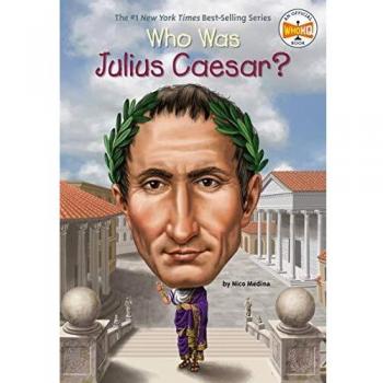 Who Was Julius Caesar?, by Nico Medina