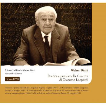 Poetica e poesia nella «Ginestra» di Giacomo Leopardi. Con DVD