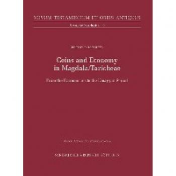 Coins and Economy in Magdala/Taricheae: From Hasmoneans to Umayyad Period