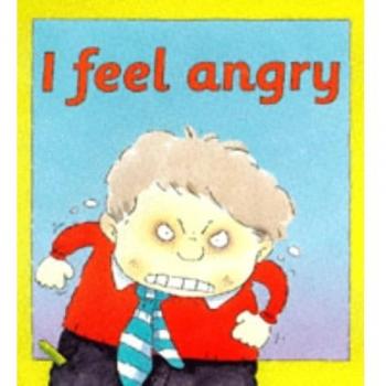 I Feel Angry