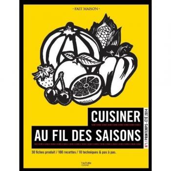 Cuisiner au fil des saisons Printemps été