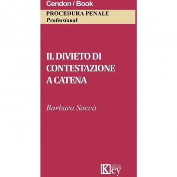 Il divieto di contestazione a catena