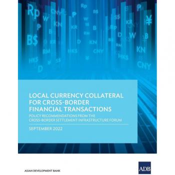 Local Currency Collateral for Cross-Border Financial Transactions