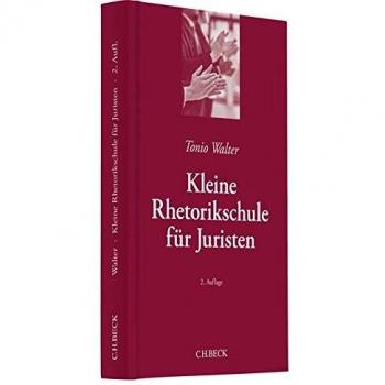 Tonio Walter Kleine Rhetorikschule Für Juristen