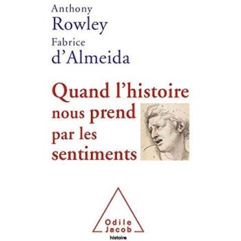 Quand l'histoire nous prend par les sentiments