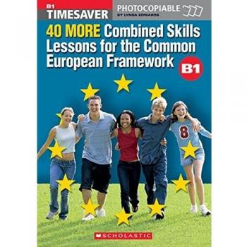 Timesaver '40 MORE Combined Skills Lessons for the Common European Framework', 1 Audio-CD: Photocopiable, CEFR: B1