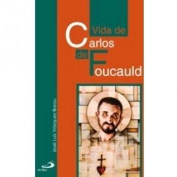Vida De Carlos De Foucauld