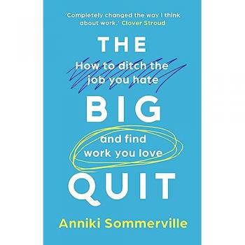The Big Quit