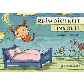 Reim dich nett ins Bett, Libro per bambini di Daniela Kulot