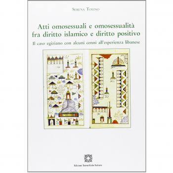 Atti Omosessuali E Omosessualità Fra Diritto Islamico E Positivo