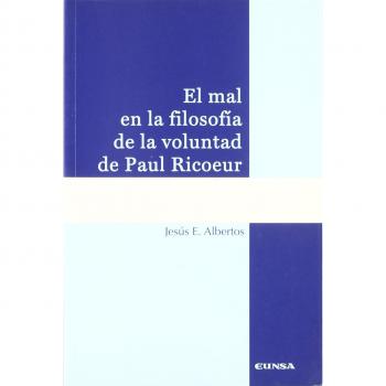 MAL EN LA FILOSOFIA DE LA VOLUNTAD DE PAUL RICOEUR