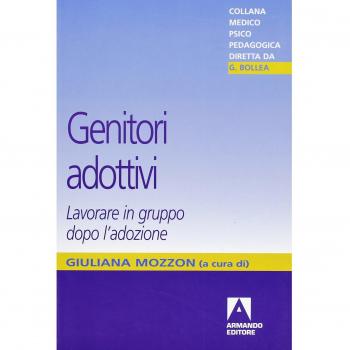 Genitori adottivi. Lavorare in gruppo dopo l'adozione