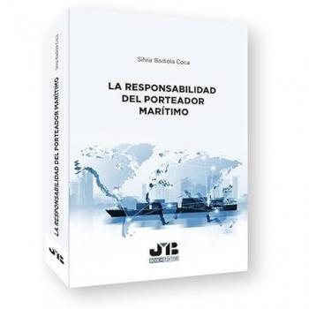LA RESPONSABILIDAD DEL PORTEADOR MARITIMO