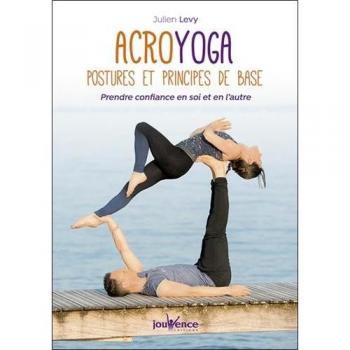 Acroyoga : Postures et principes de base