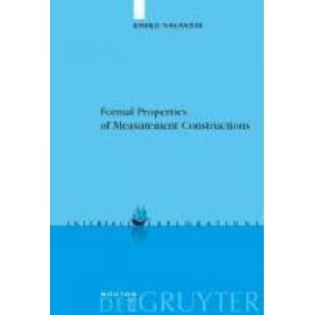 Formal Properties of Measurement Constructions