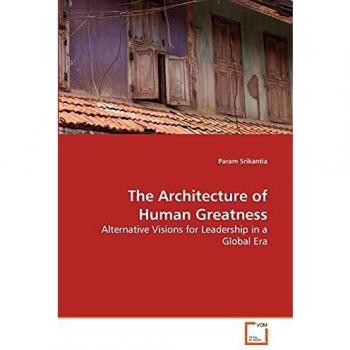 The Architecture of Human Greatness