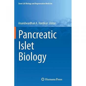 Pancreatic Islet Biology (Stem Cell Biology and Regenerative Medicine)