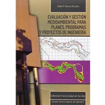 Evaluación y gestión medioambiental para planes, programas y proyectos de ingeniería