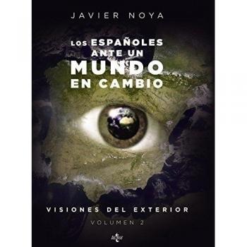 LOS ESPAÑOLES ANTE UN MUNDO EN CAMBIO.VISIONES DEL EXTERIOR-2